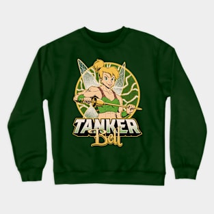 Tanker Bell - Funny Animation RPG Parody Crewneck Sweatshirt